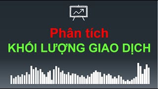 Khối lượng giao dịch là gì