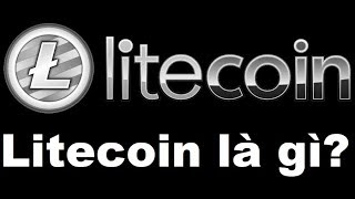 Litecoin là gì