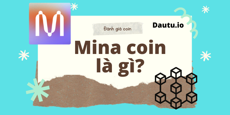 Mina coin là gì