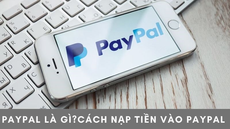 Tài khoản paypal là gì